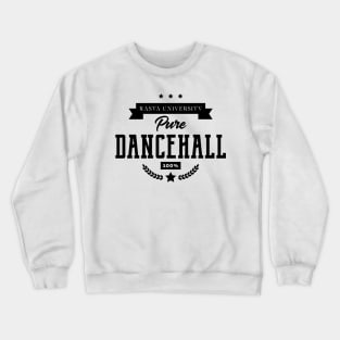 Rasta University Pure Dancehall Reggae Crewneck Sweatshirt